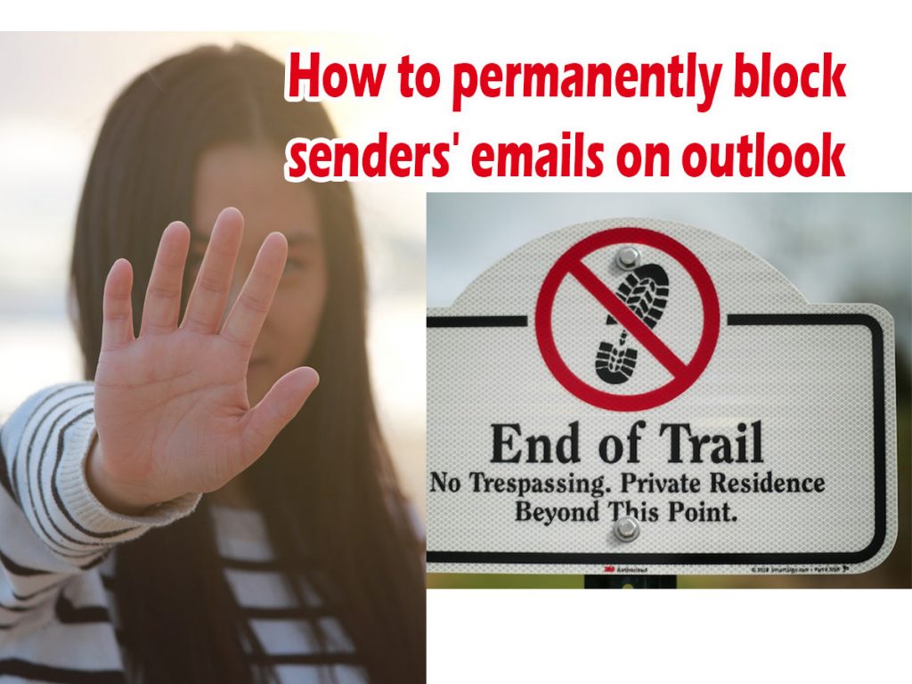 permanently block senders emails on outlook